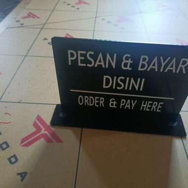 Pesan Dan Bayar Di Sini Sign Stand Acrylic