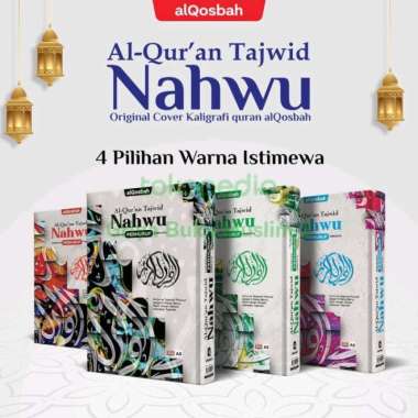 Al Quran Tajwid Nahwu Terjemah Perhuruf Perkata Hc A4 - Al Qosbah