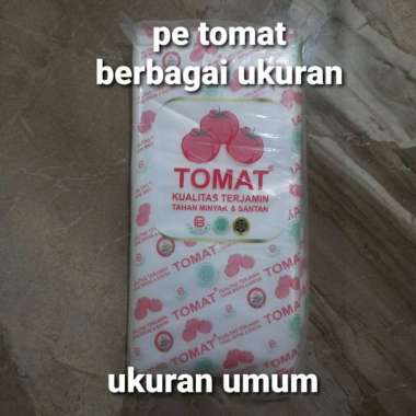 plastik es pe TOMAT 10x20/10×25/11×30/12×25/14×35/15×30 (per pak) 10x25
