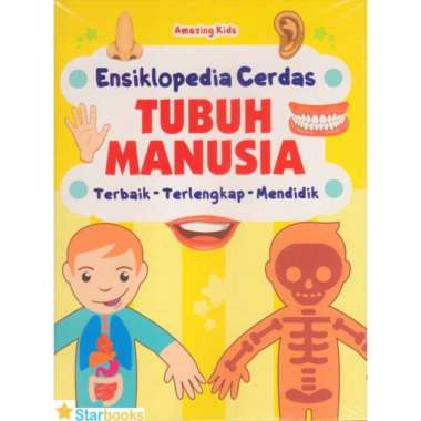 BUKU ANAK | TUBUH MANUSIA - ENSIKLOPEDIA CERDAS Multivariasi Multicolor