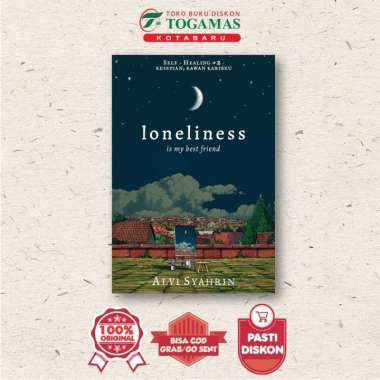 LONELINESS IS MY BEST FRIEND - ALVI SYAHRIN LONELINESS
