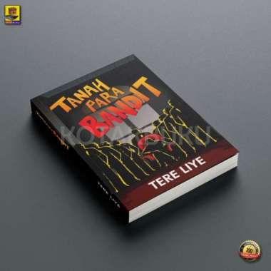 Novel Tanah Para Bandit - Tere Liye