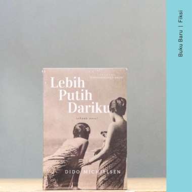 Buku: Lebih Putih Dariku - Dido Michielsen