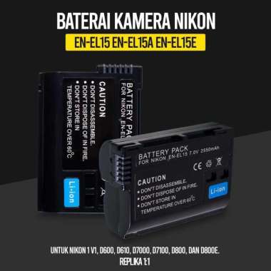 Baterai Kamera Nikon EN-EL15 EN-EL15A EN-EL15E (Replika 1:1) Drone Remote Baterai Cybershot Batre Di