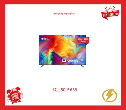 DIGITAL LED TV TCL SMART ANDROID 50 INCH - 50 P 635
