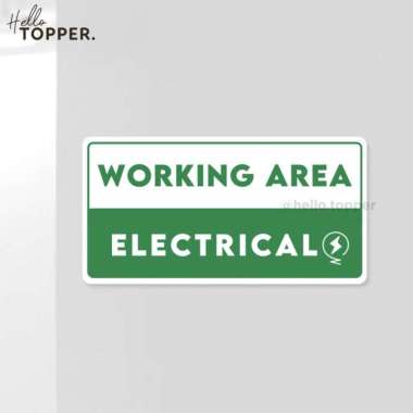 Working Area Electrica Sign Board Akrilik Tempel Dinding Papan Acrylic 40x20