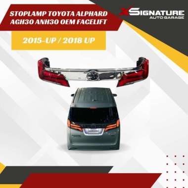 STOPLAMP TOYOTA ALPHARD AGH30 ANH30 2015 UPGRADE FACELIFT