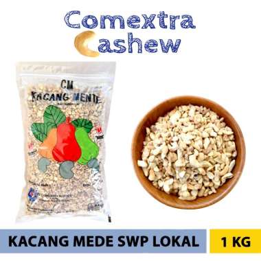 Kacang Mede Comextra Mentah Pecah SWP Lokal 1 Kg - Cashew Kacang Mente / Mete Comextra Majora