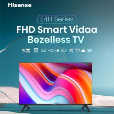 Hisense Smart TV 32/40/43 inch E4H - Bezel less Vidaa Smart HD TV [E4H Series] 32E4H