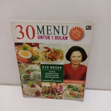30 MENU UNTUK 1 BULAN - 210 RESEP SISCA SOEWITOMO