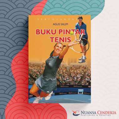 Pintar Tenis - Agus Salim - [Nuansa Cendekia]