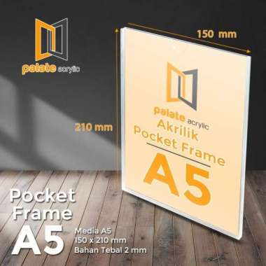 ACRYLIC POCKET FRAME / AKRILIK THICKER / AKRILIK POCKET A5 2MM BENING Portrait