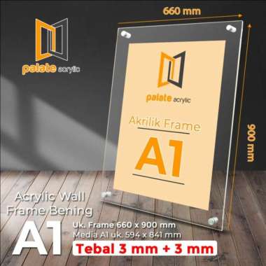 AKRILIK FRAME A1 / ACRYLIC FRAME A1 3MM+3MM LANDSCAPE / PORTRAIT