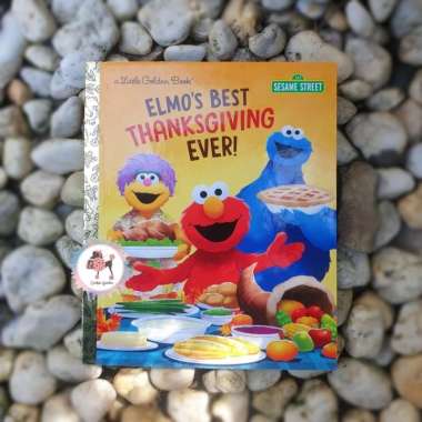 Elmo's Best Thanksgiving Ever Little Golden Book