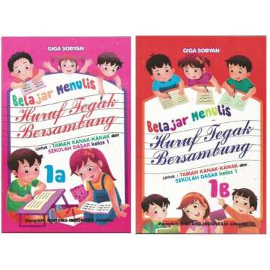 Buku Belajar Menulis Huruf Tegak Bersambung Untuk PAUD / TK / SD 1A