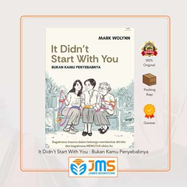 Buku Psikologi It Didn’t Start With You : Bukan Kamu Penyebabnya