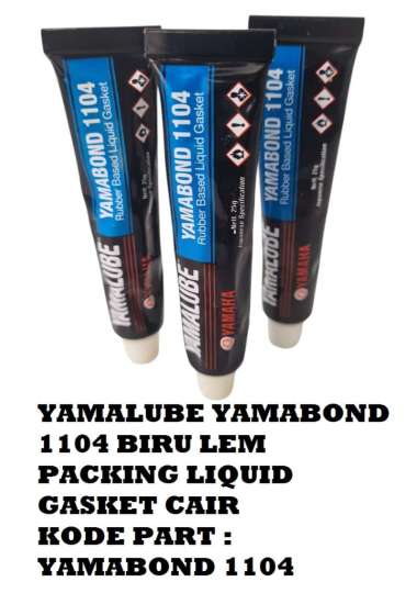 YAMALUBE YAMABOND 1104 BIRU LEM PACKING LIQUID GASKET CAIR