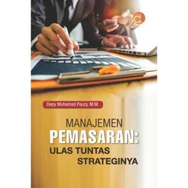 Buku Manajemen Pemasaran: Ulas Tuntas Strateginya