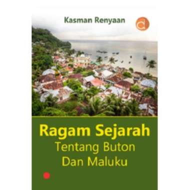 Buku Ragam Sejarah Tentang Buton dan Maluku
