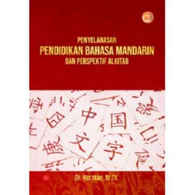 Penyelarasan Pendidikan Bahasa Mandarin dan Perspektif Alkitab