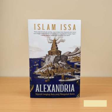 Buku - Alexandria: Sejarah Lengkap Kota yang Mengubah Dunia