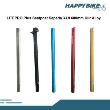LITEPRO Plus Seatpost Sepeda 33.9 600mm Bahan Alloy Tiang Saddle Post Seat Gold