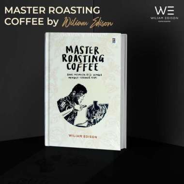 Buku "Master Roasting Coffee" - Wiliam Edison