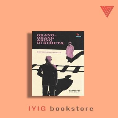 buku/novel orang orang asing di kereta