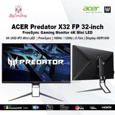 ACER PREDATOR X32 FP 4K MINI LED FREESYNC GAMING MONITOR 32 INCH 160HZ