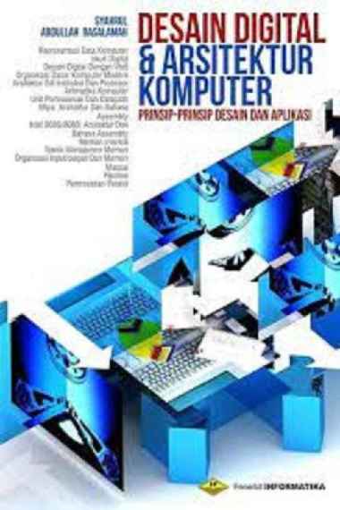 Buku DESAIN DIGITAL DAN ARSITEKTUR KOMPUTER PRINSIP-PRINSIP - bi ori