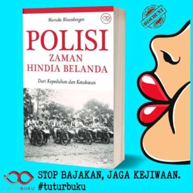 Polisi Zaman Hindia Belanda - Marieke Bloembergen