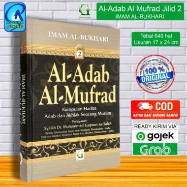 Buku Al Adab Al Mufrad - Syarah Adabul Mufrad Jilid 2 - Griya Ilmu