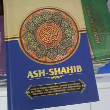 Mushaf Ash-Shahib ( Rosm Utsmani Terjemahan )