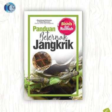 Buku Panduan Berternak Jangkrik - Agromedia Pustaka