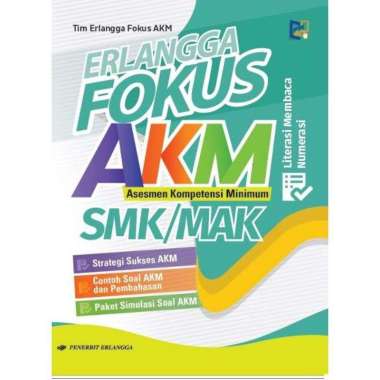 BUKU SOAL: ERLANGGA FOKUS AKM SD SMP SMA SMK SMK