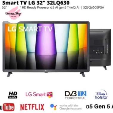 SMART TV LG 32LQ630 GARANSI RESMI - TV LG SMART TV 32 INCI - SMART TV LG 32 INCI - TV SMART DIGITAL 