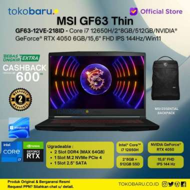 MSI THIN GF63 12VE-218ID GeForce RTX™ 4050 - i7-12650H/16/512/15/W11