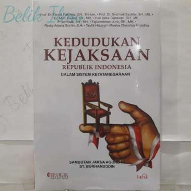 Buku Kedudukan Kejaksaan RI Dalam Sistem Ketatanegaraan