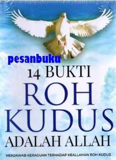 Buku 14 Bukti Roh Kudus Adalah Allah - Lukas Kuswanto Multivariasi Multicolor