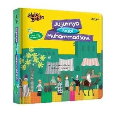 KISAH HIDUP NABI MUHAMMAD SAW.: JUJURNYA NABI MUHAMMAD SAW. (BOARDBOOK Multivariasi Multicolor