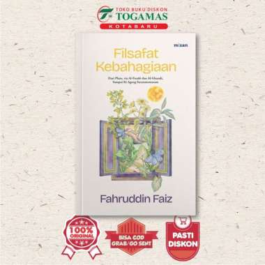 Filsafat Kebahagiaan - Fahruddin Faiz