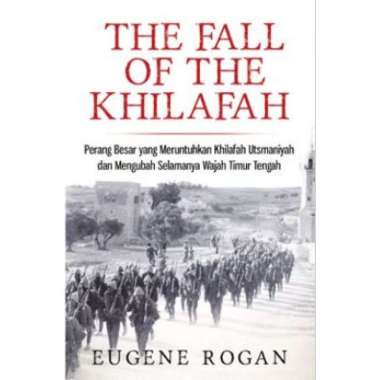 SJ - THE FALL OF THE KHILAFAH - EUGENE ROGAN