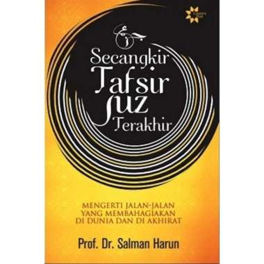 SECANGKIR TAFSIR JUZ TERAKHIR - SALMAN HARUN