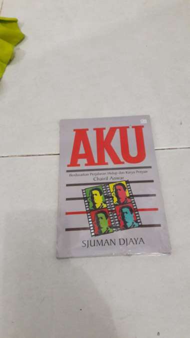 Buku Aku Chairil Anwar Sjuman Djaya Gm