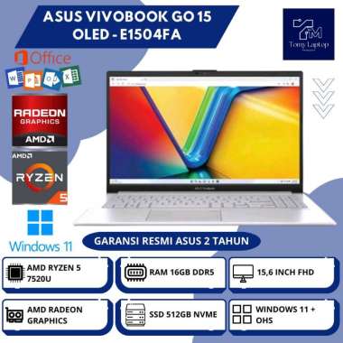 LAPTOP BARU ASUS VIVOBOOK GO 15 OLED E1504FA AMD RYZEN 5-7520U RAM 16GB DDR5 SSD 512GB NVME 15,6INCH