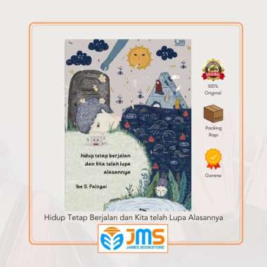 Buku Puisi Hidup Tetap Berjalan dan Kita telah Lupa Alasannya