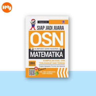 Buku OSN Olimpiade Sains Nasional Matematika SMA | Siap Jadi Juara OSN Matematika SMA