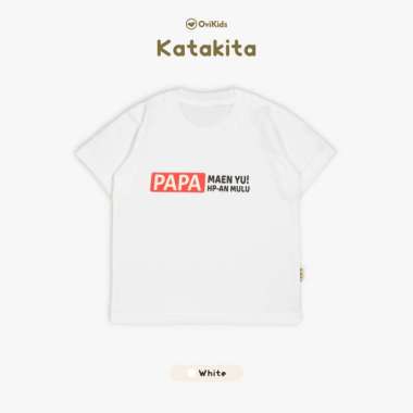OVIKIDS Katakita - Baju Kaos Meme Anak Laki-Laki Perempuan 2-6Tahun 6 White
