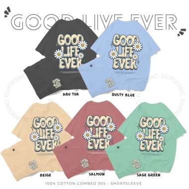 ELLIPSESINC Kaos Oversize Lengan Pendek Couple Keluarga / Anak Kids / Dewasa Good Life Ever KIDS2 SA