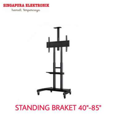 Standing Braket 40"-80"/Braket berdiri